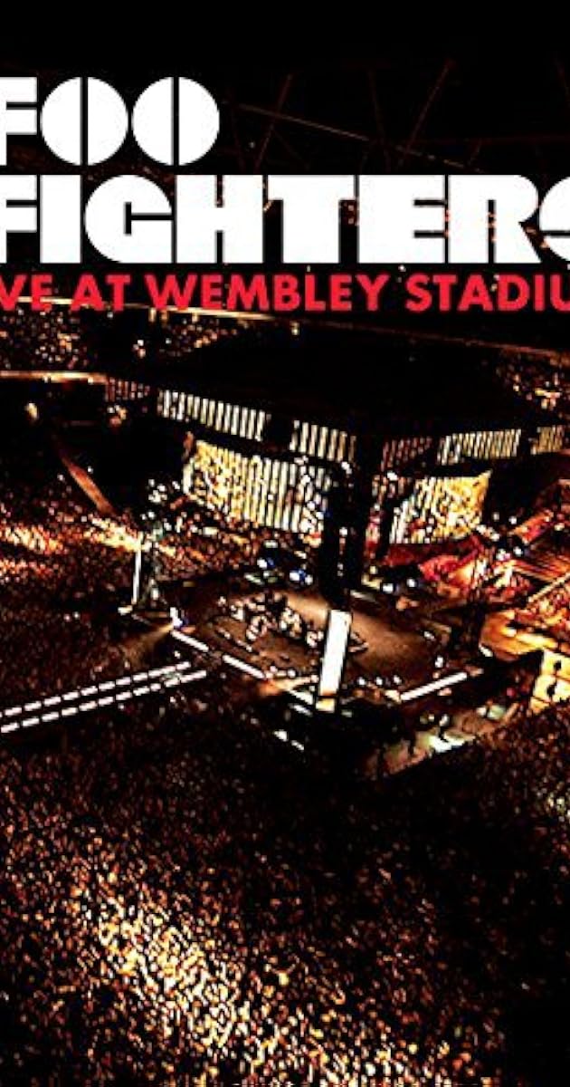 Foo Fighters: Live at Wembley Stadium