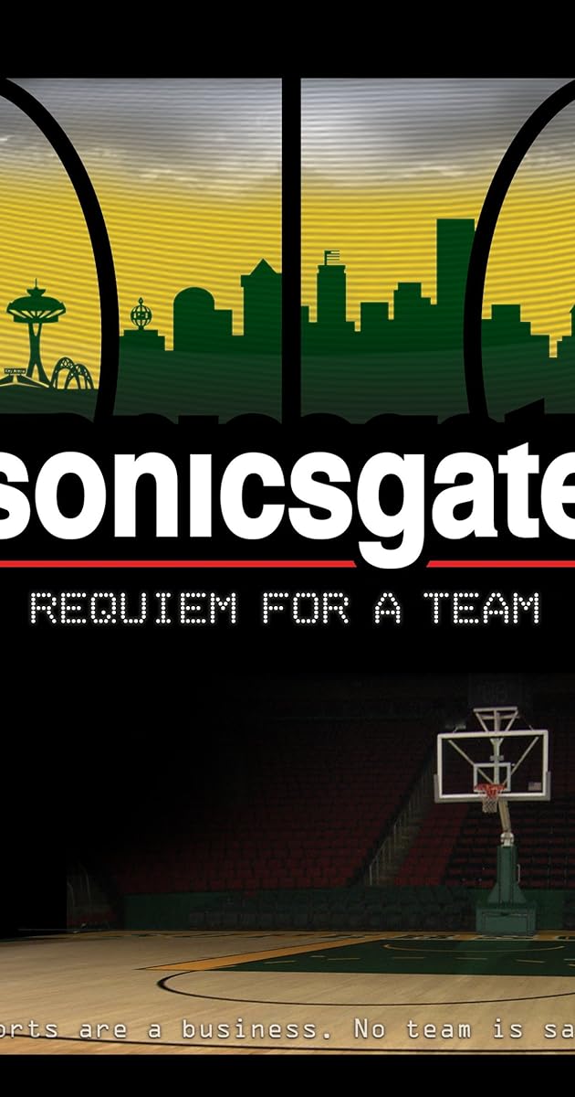 Sonicsgate: Requiem for a Team