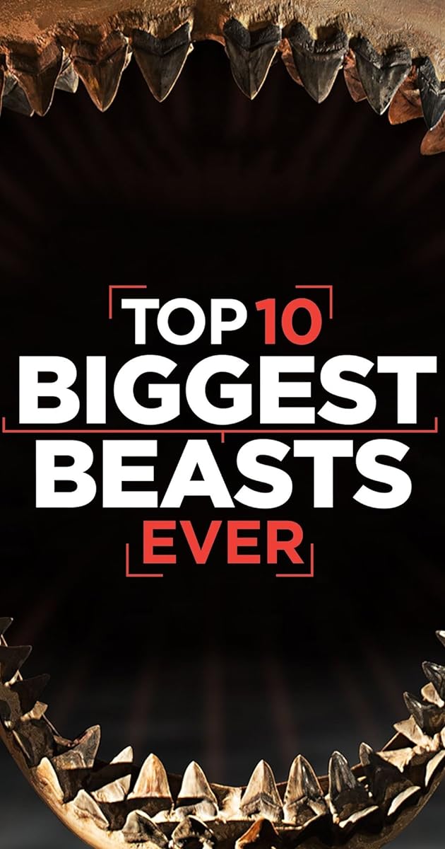 Top 10 Biggest Beasts Ever