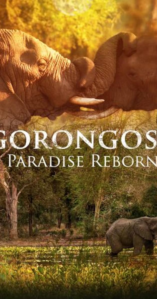 Gorongosa: Paradise Reborn