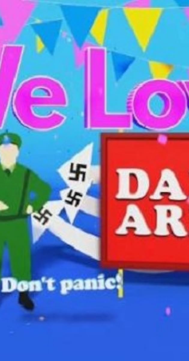 We Love Dads Army