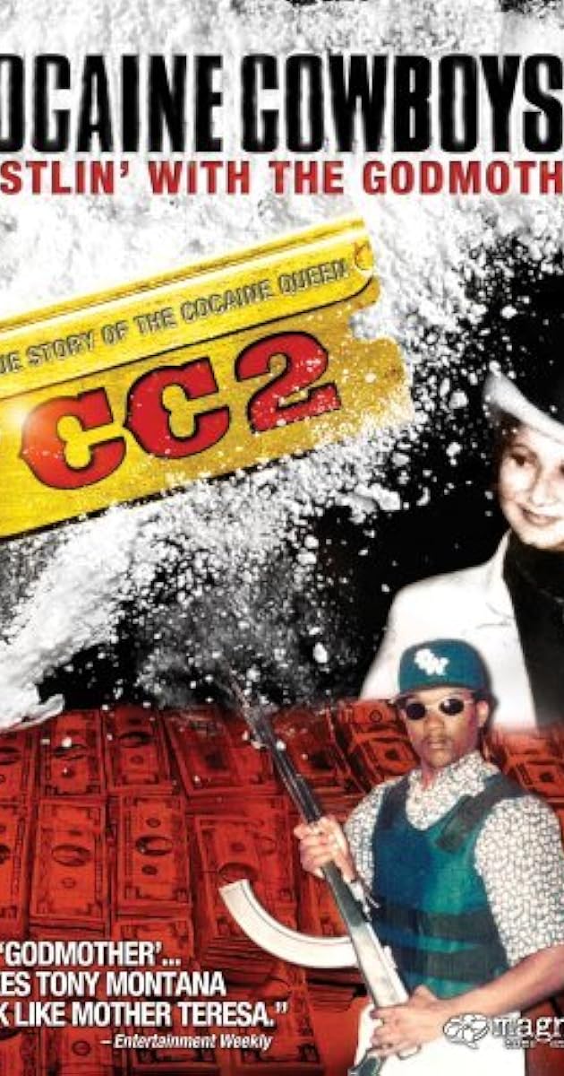 Cocaine Cowboys II: Hustlin' with the Godmother