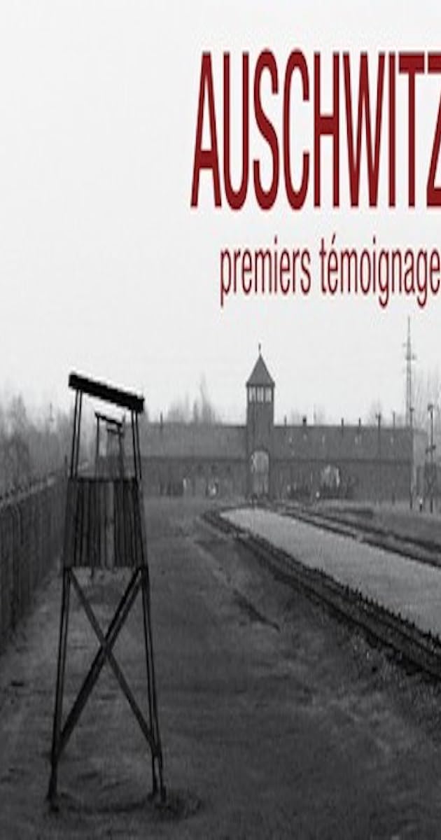 Auschwitz, premiers témoignages