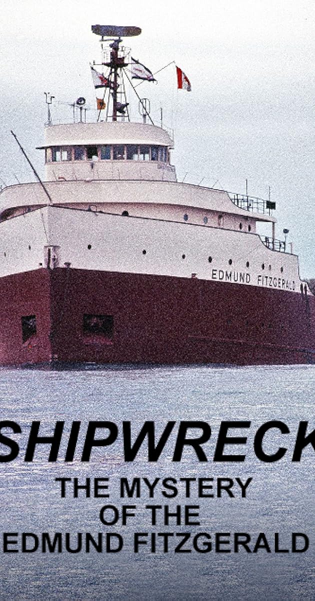 Shipwreck: The Mystery of the Edmund Fitzgerald