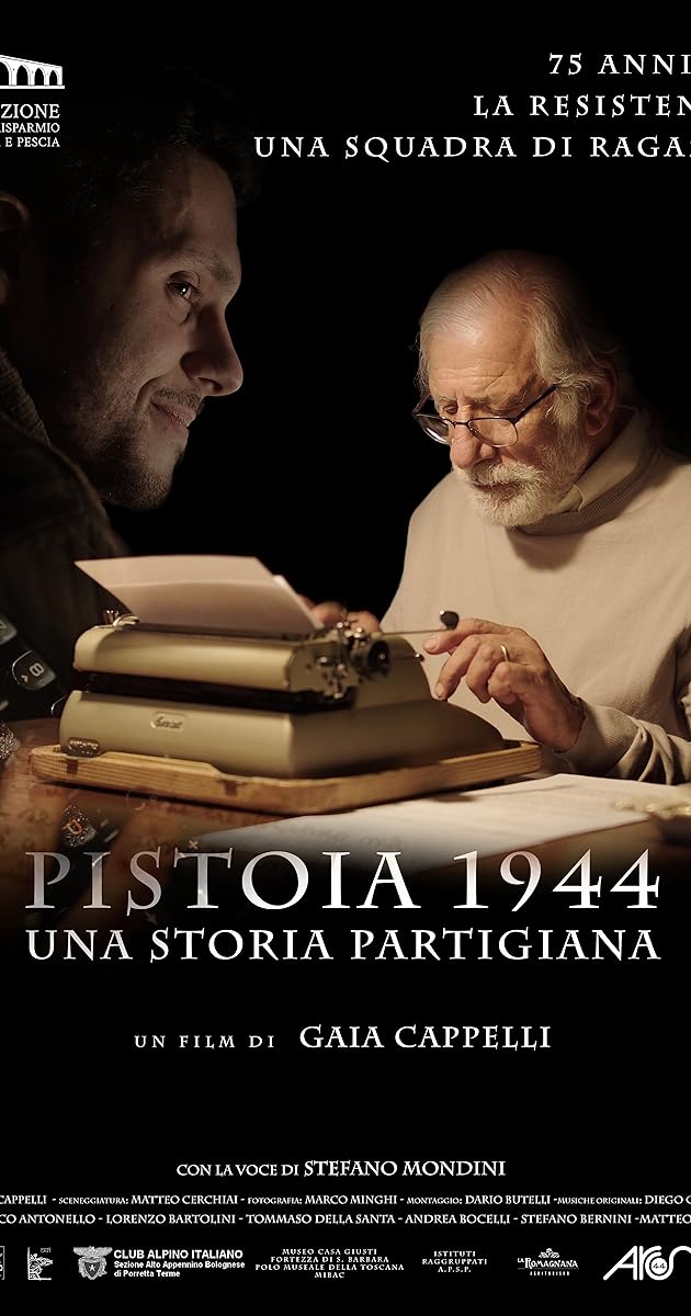 Pistoia 1944 - Una storia partigiana