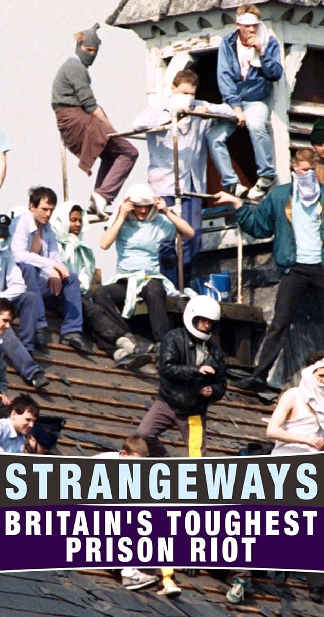 Strangeways: Britain's Toughest Prison Riot