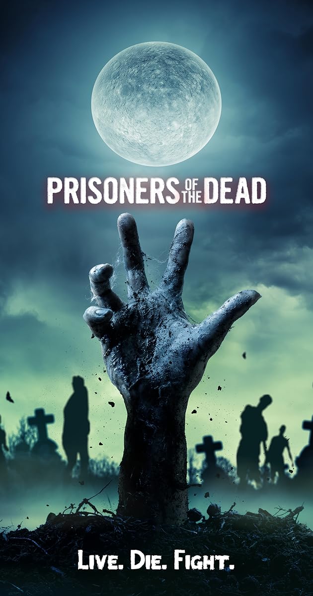 Prisoners of the Dead
