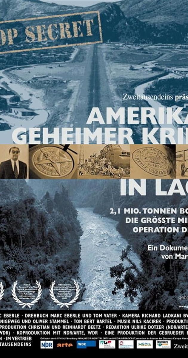 Amerikas geheimer Krieg in Laos - Die größte Militäroperation der CIA