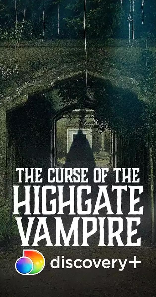 The Curse of the Highgate Vampire