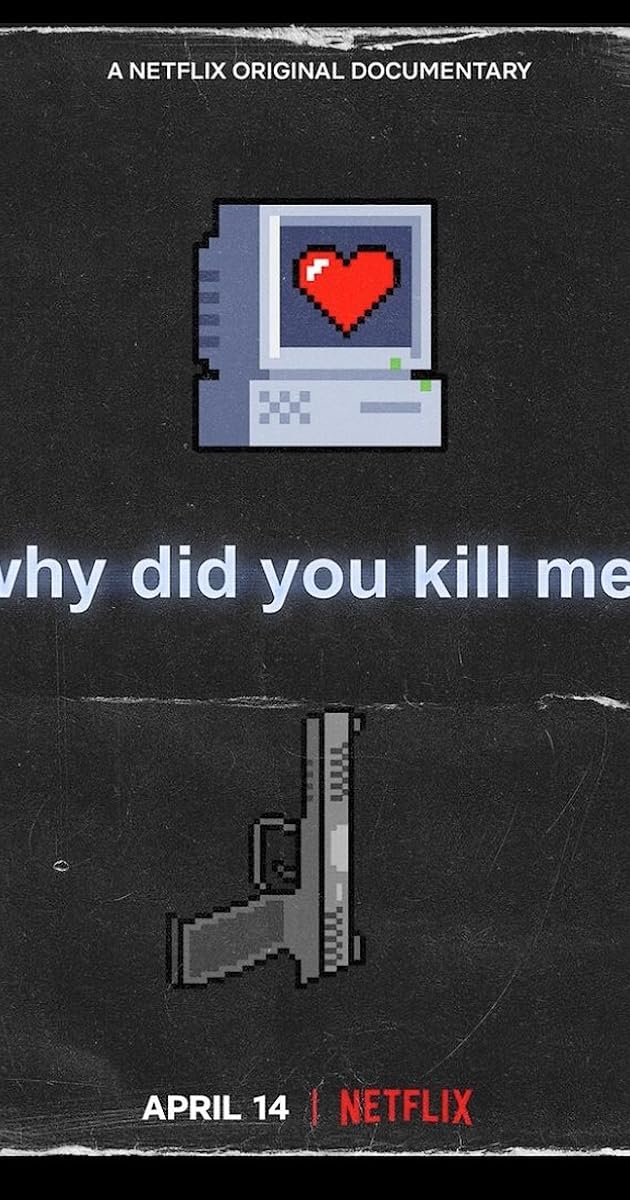 Neden Beni Öldürdün?