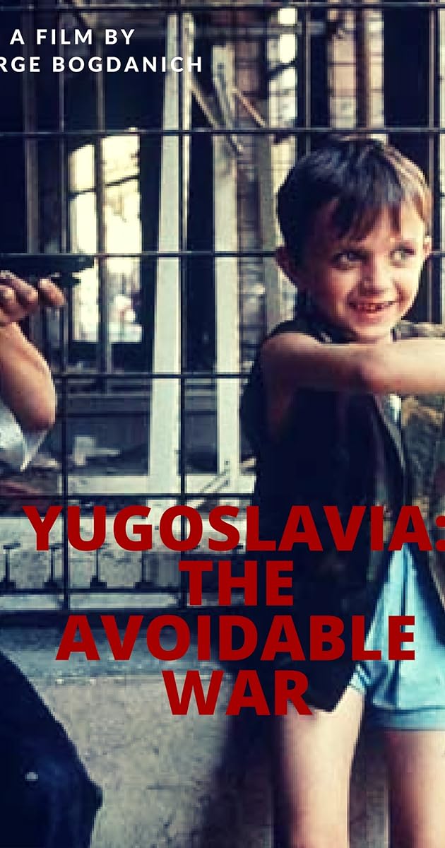 Yugoslavia: The Avoidable War