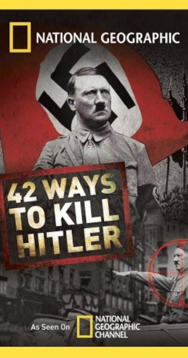 42 Ways to Kill Hitler