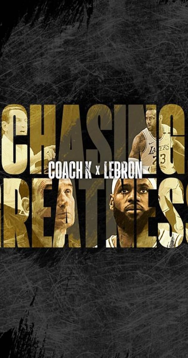 Chasing Greatness: Coach K x LeBron