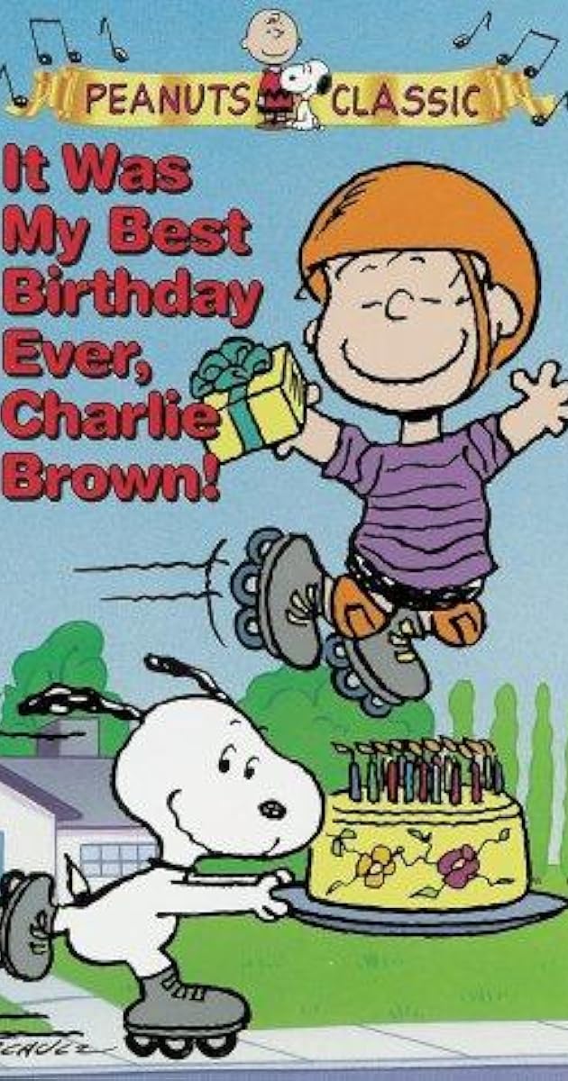It Was My Best Birthday Ever, Charlie Brown!