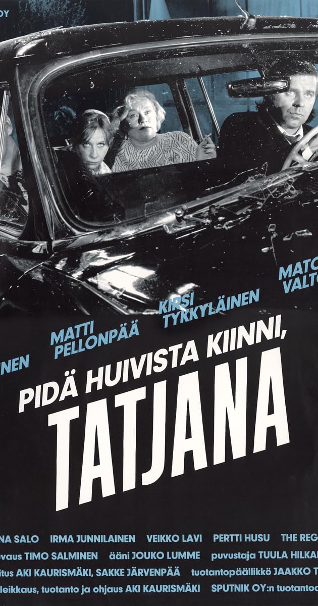 Pidä huivista kiinni, Tatjana