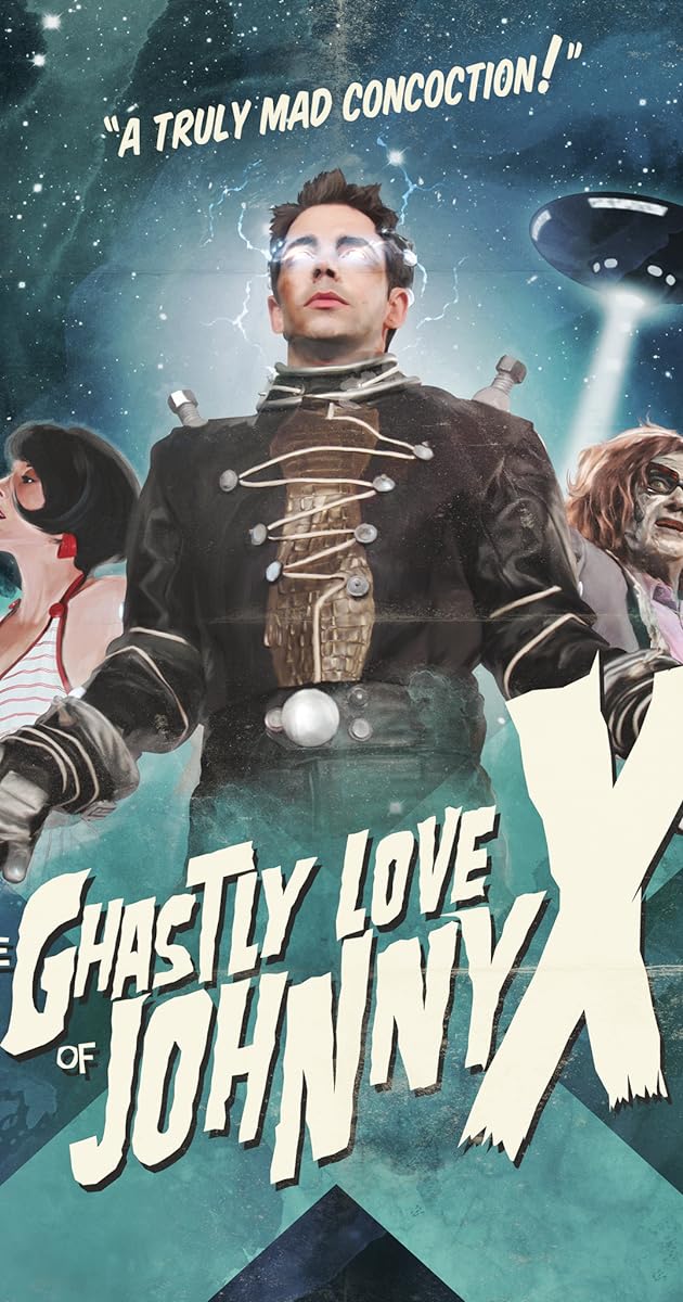 The Ghastly Love of Johnny X