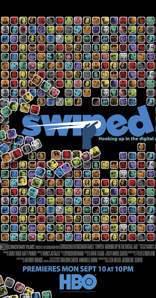 Swiped: Hooking Up in the Digital Age