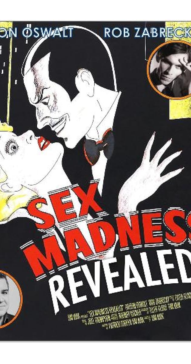 Sex Madness Revealed