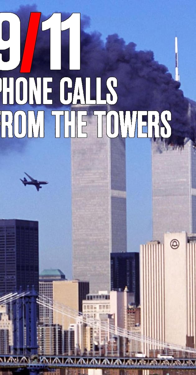 9/11: Phone Calls from the Towers