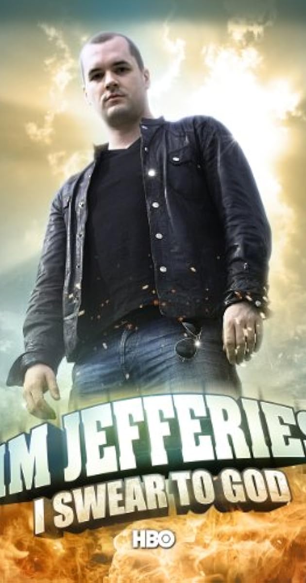 Jim Jefferies: I Swear to God