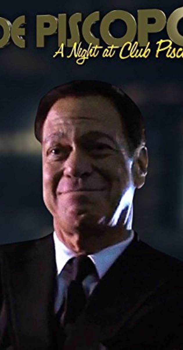 Joe Piscopo: A Night at Club Piscopo