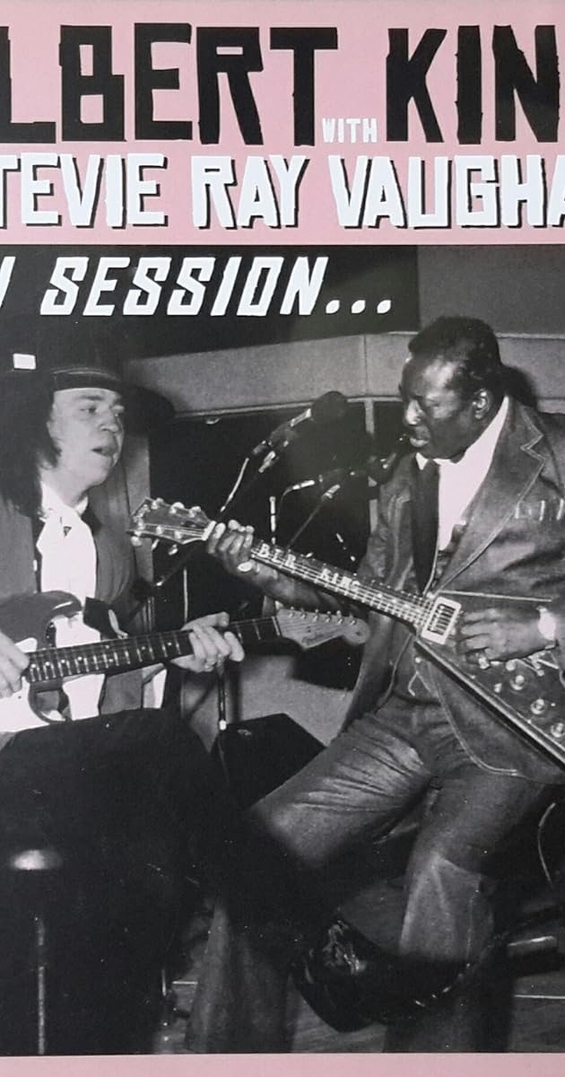 Albert King with Stevie Ray Vaughan - In Session