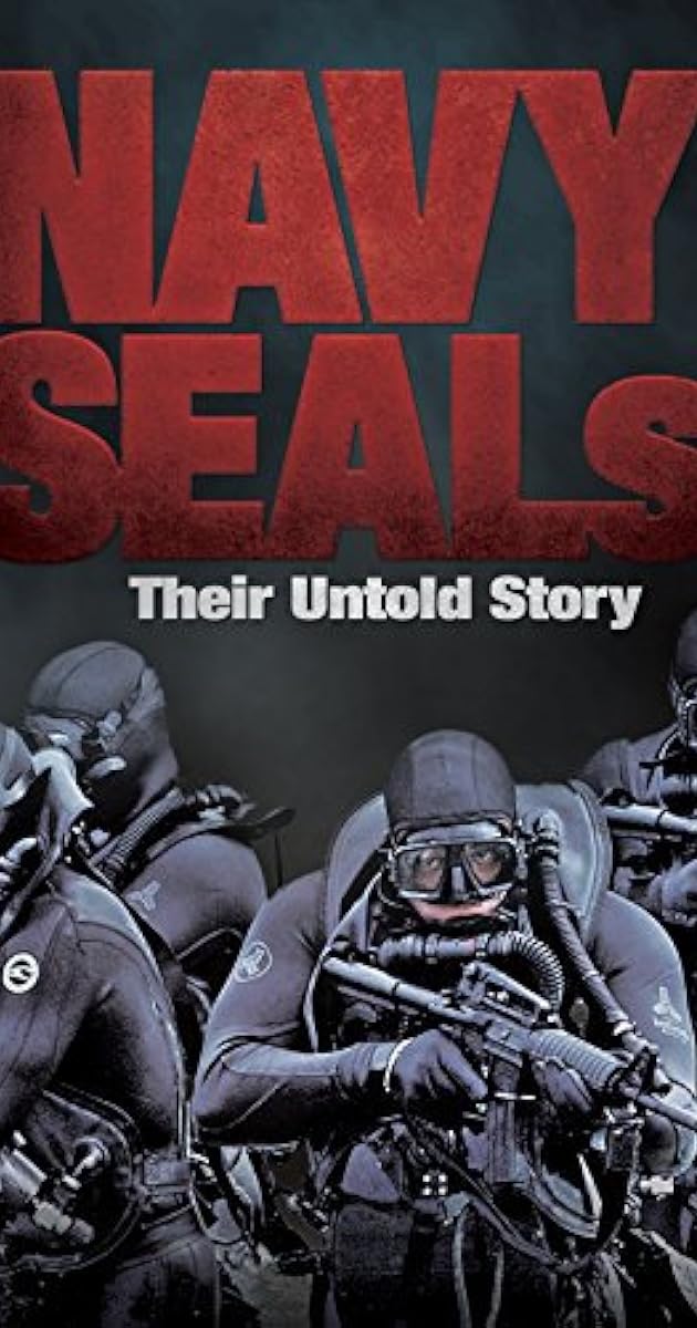 Navy SEALs: Their Untold Story