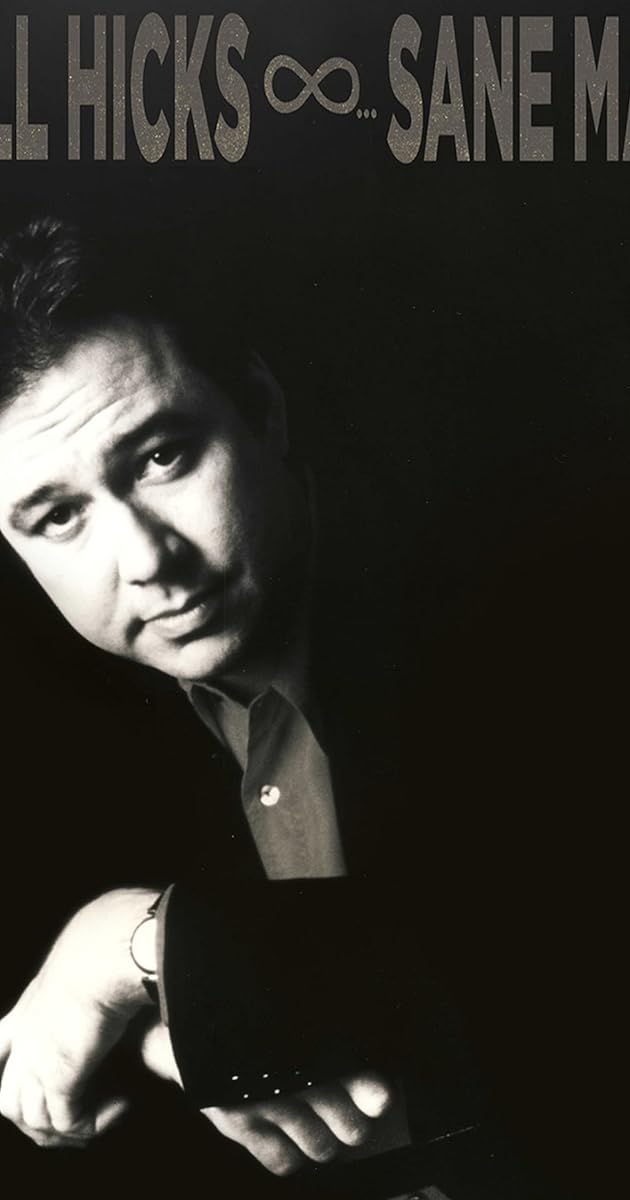 Bill Hicks: Sane Man