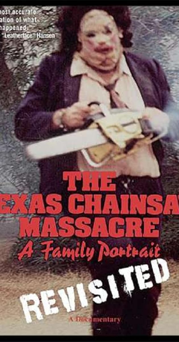 The Texas Chainsaw Massacre: A Family Portrait