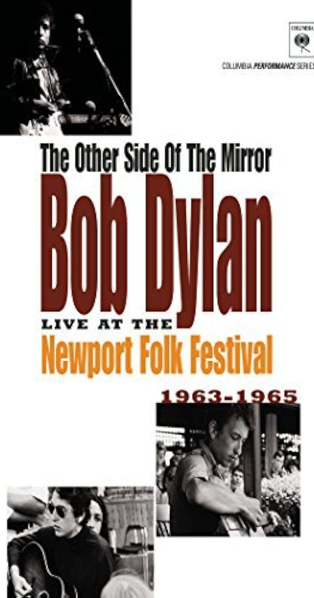 The Other Side of the Mirror: Bob Dylan Live at the Newport Folk Festival