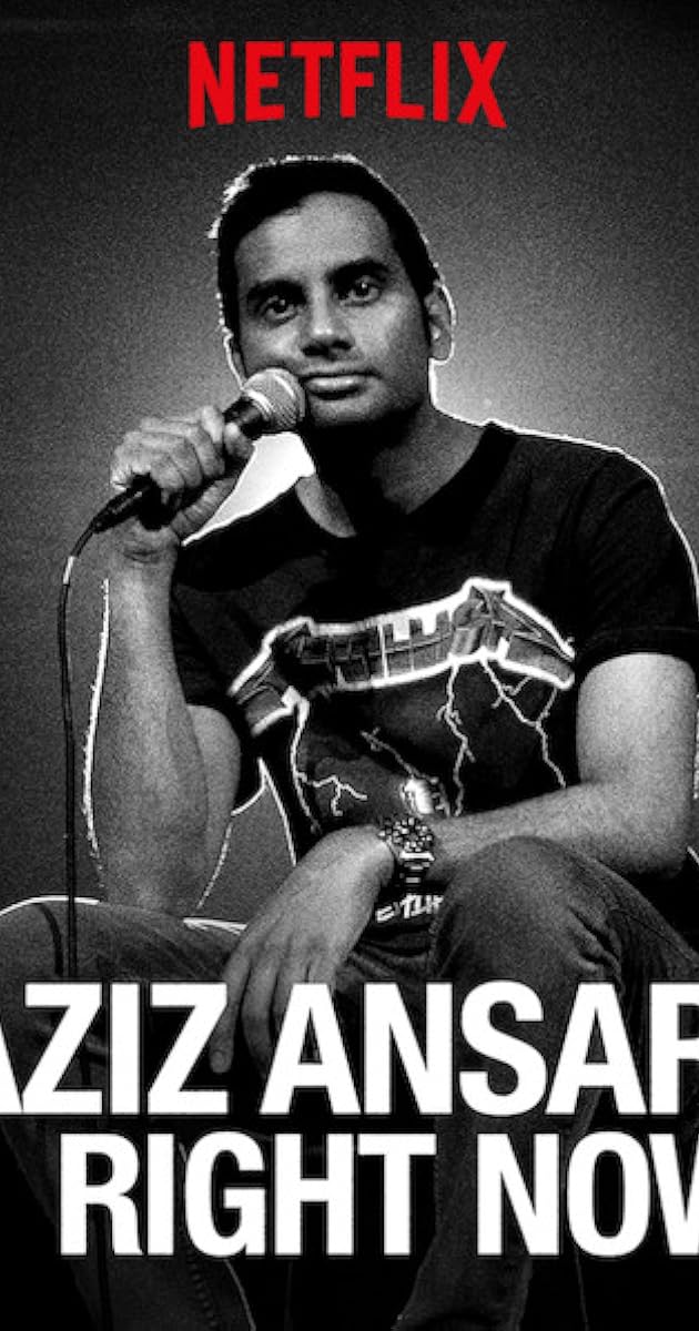 Aziz Ansari: Right Now