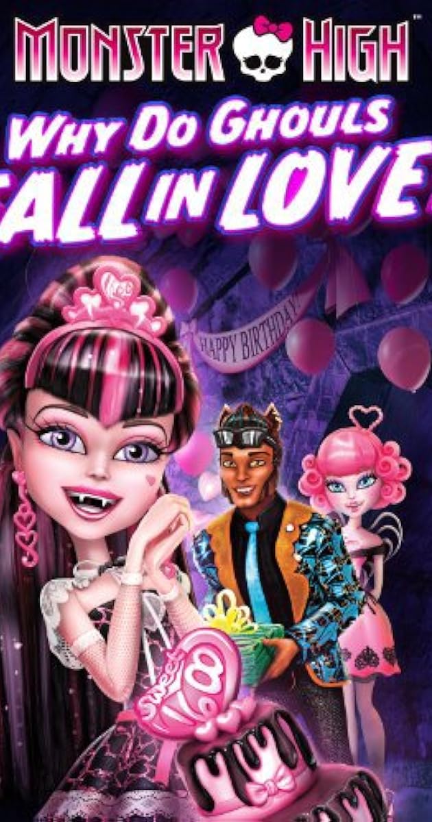 Monster High: Why Do Ghouls Fall in Love?