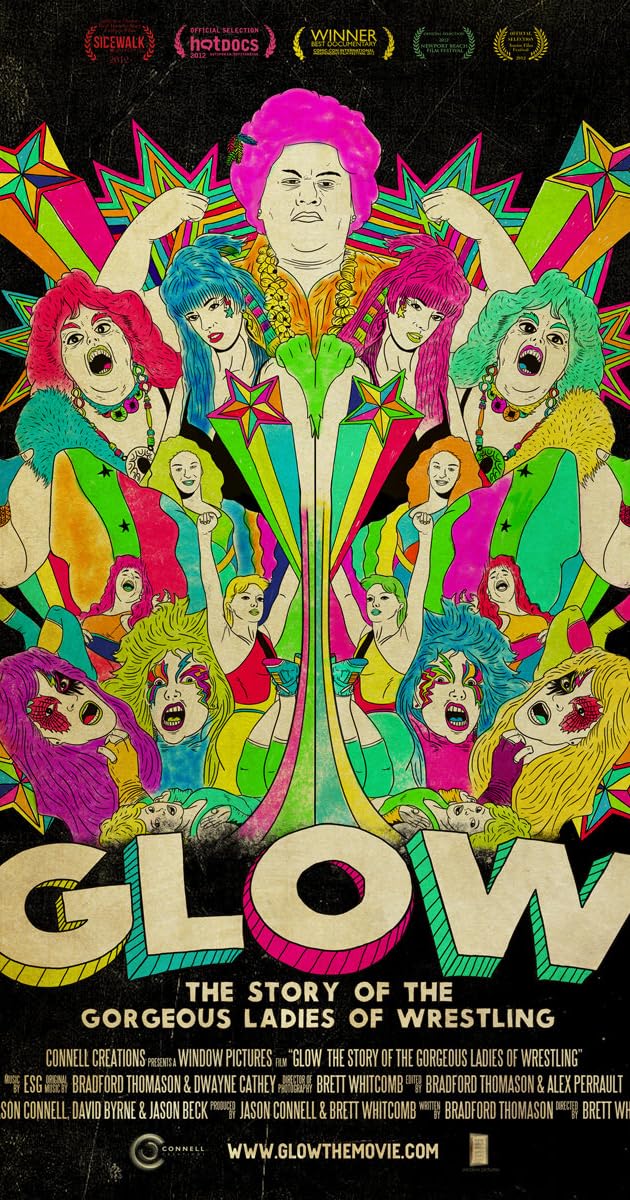 GLOW: The Story of The Gorgeous Ladies of Wrestling