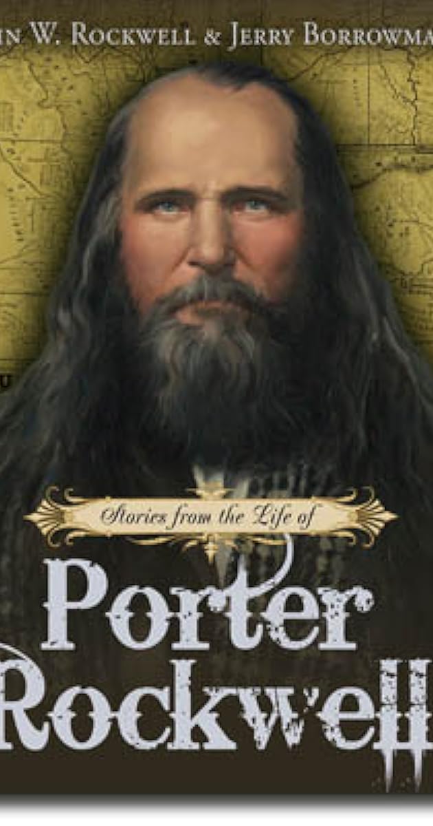 Stories from the Life of Porter Rockwell