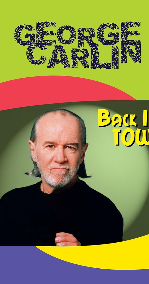 George Carlin: Back in Town