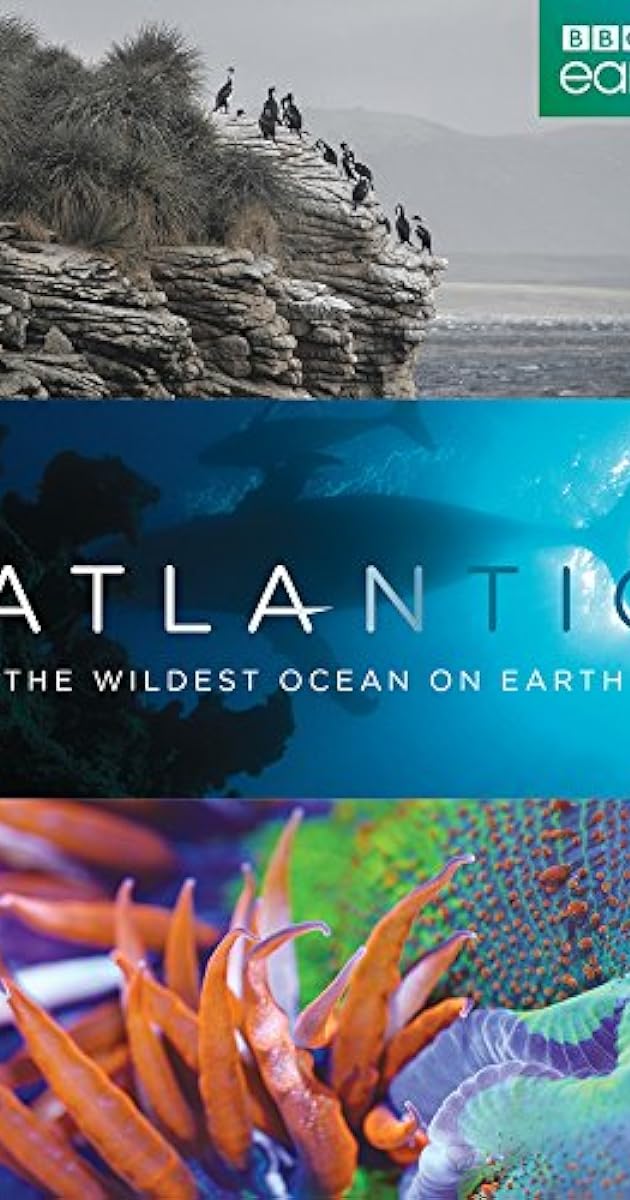 Atlantic: The Wildest Ocean on Earth