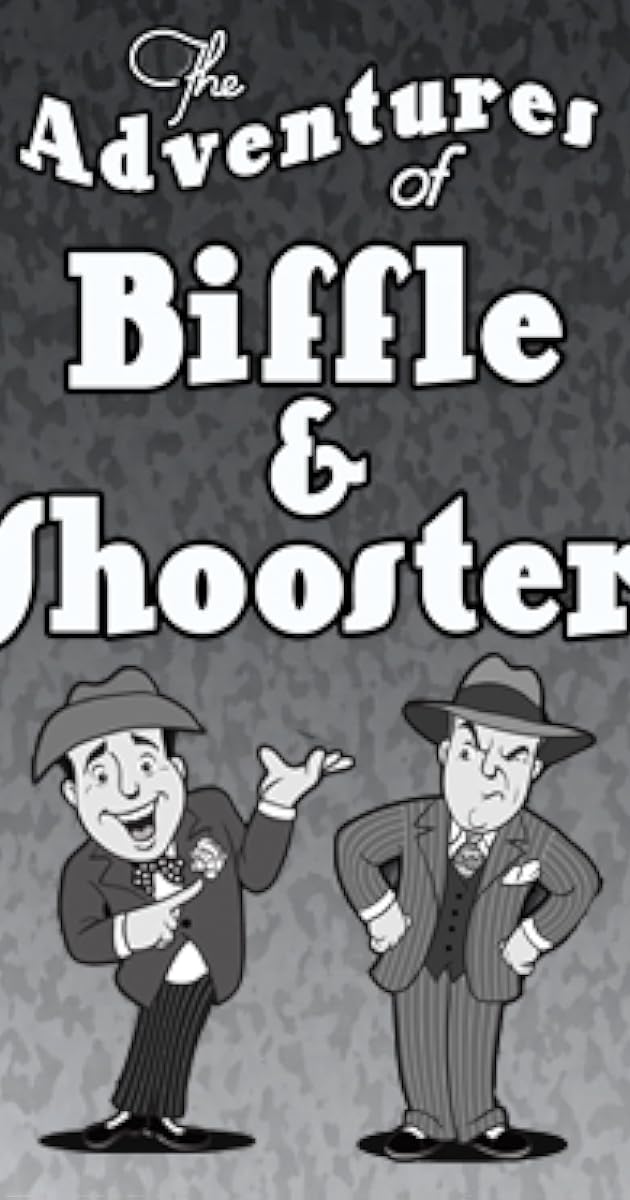 The Adventures of Biffle and Shooster