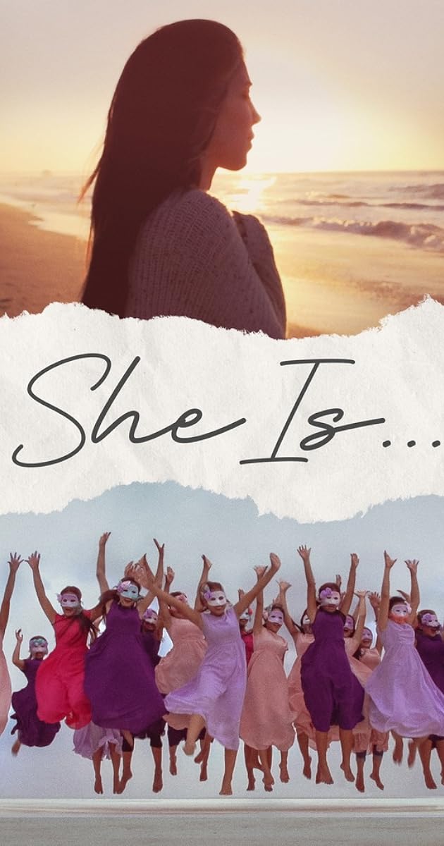 She Is...