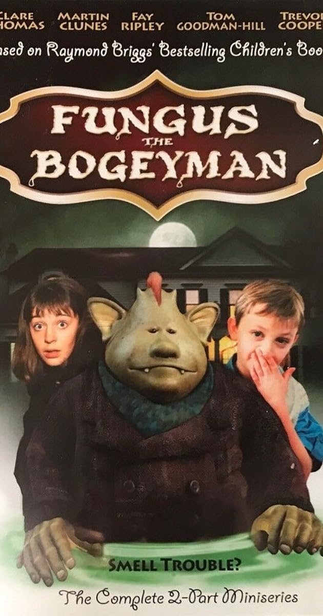 Fungus the Bogeyman