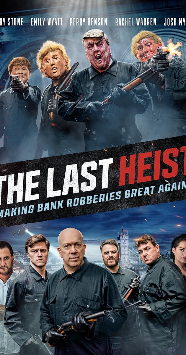 The Last Heist