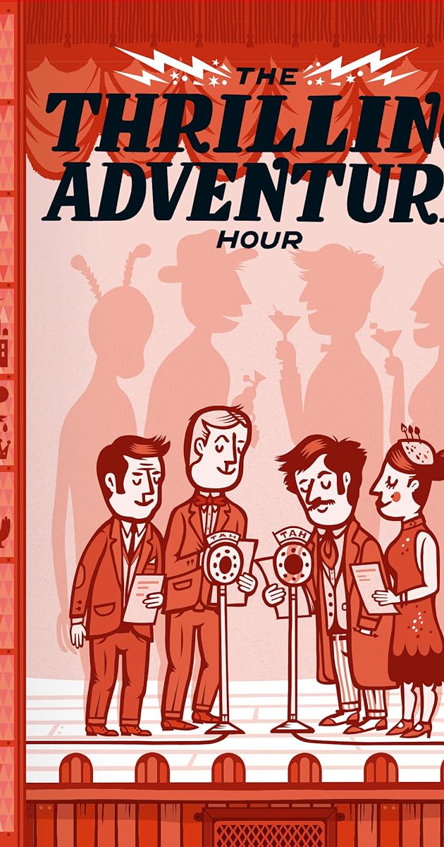 The Thrilling Adventure Hour Live