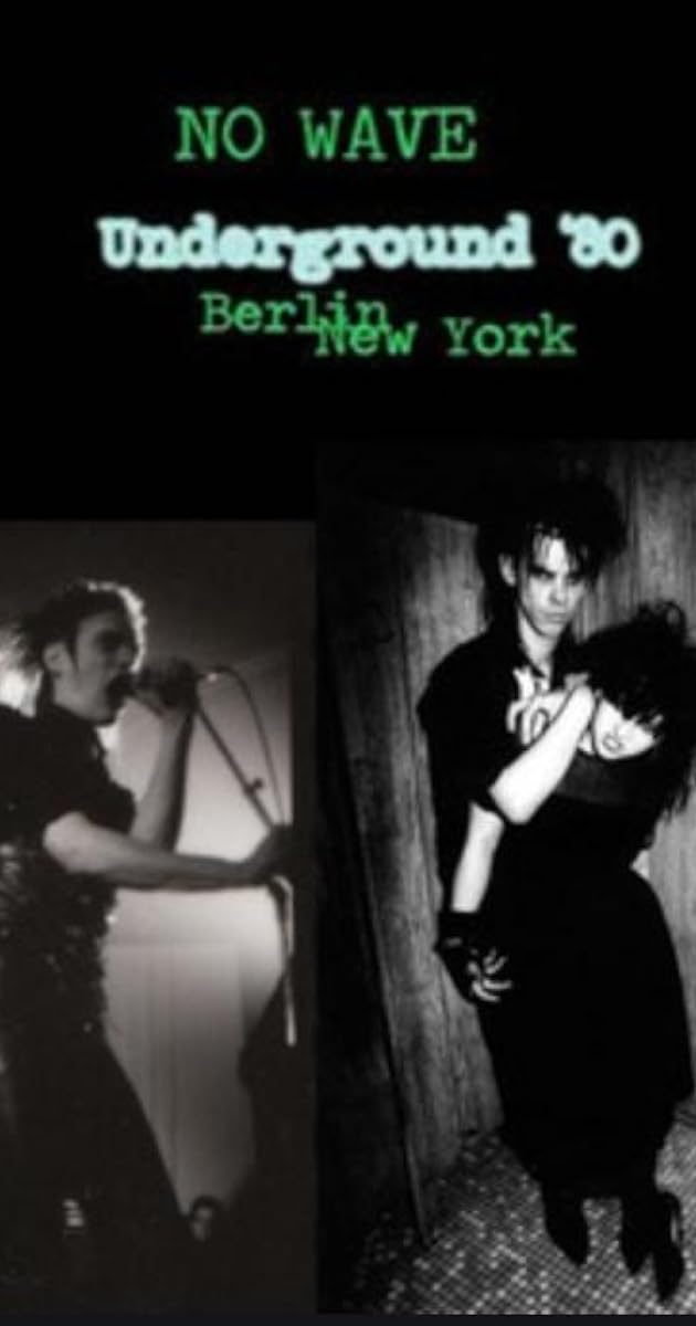 No Wave - Underground '80: Berlin - New York