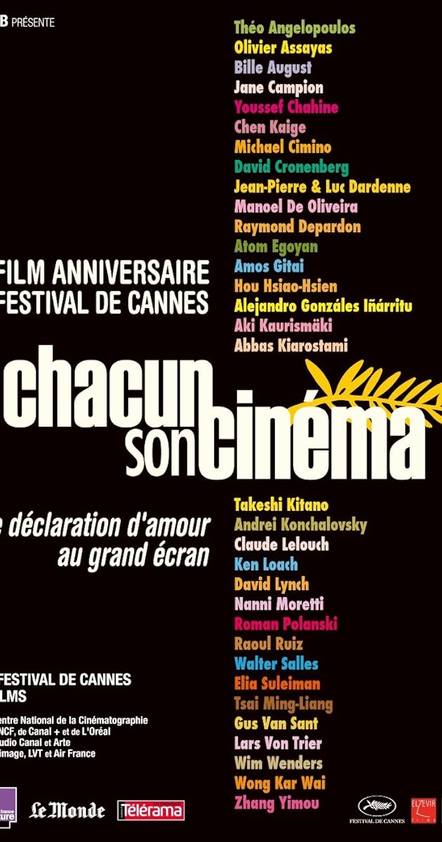 Chacun son cinema ou Ce petit coup au coeur quand la lumiere s'eteint et que le film commence