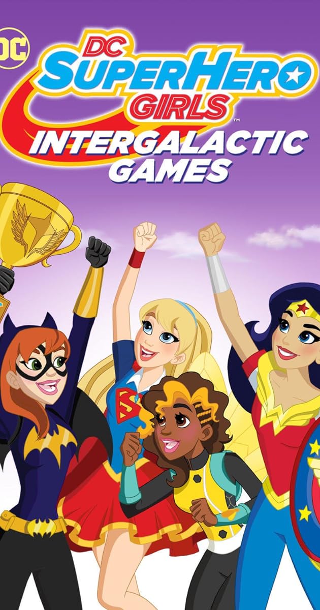 DC Super Hero Girls: Galaksiler Arası Oyunlar