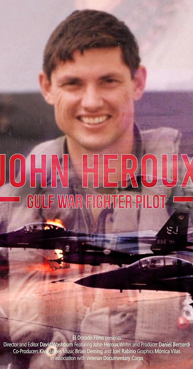John Heroux: Gulf War Fighter Pilot