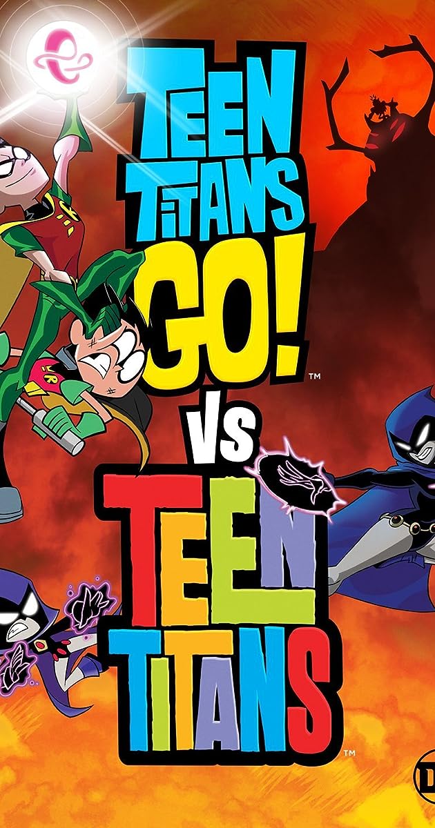 Teen Titans Go! vs. Teen Titans