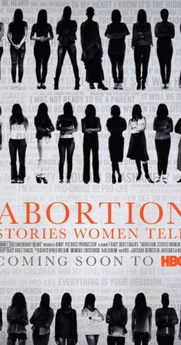 Abortion: Stories Women Tell