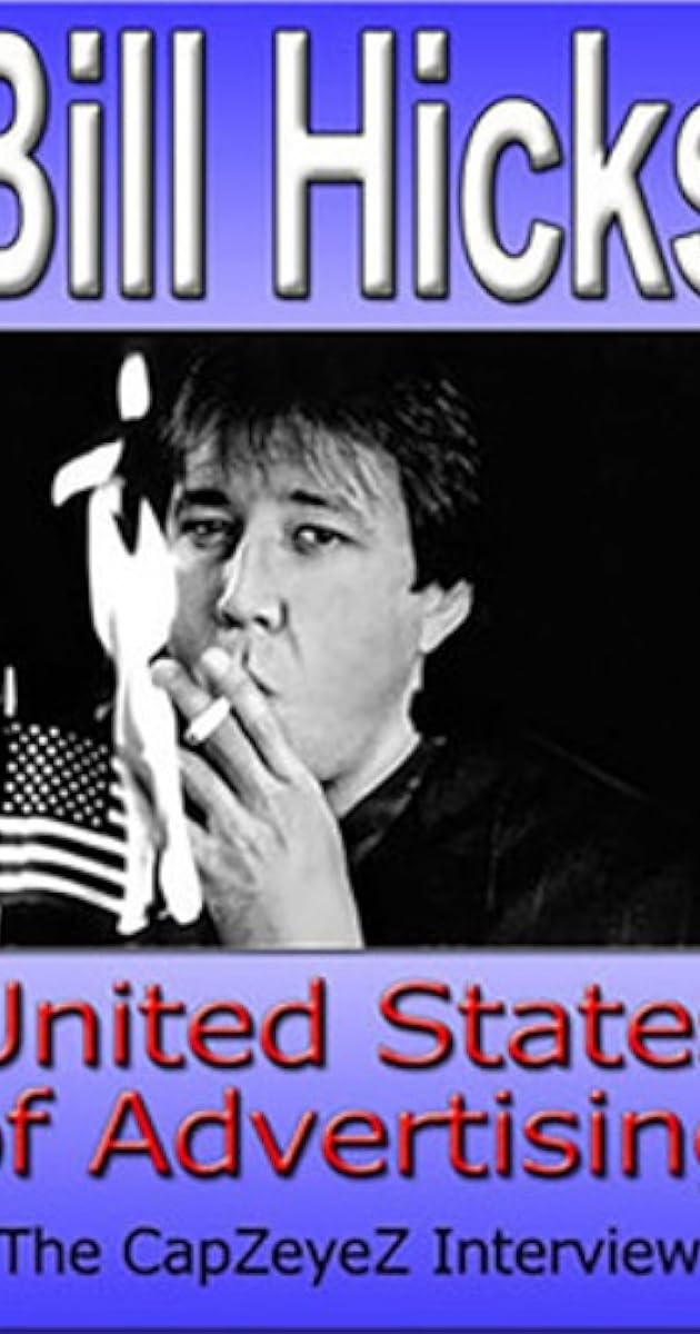 Bill Hicks: United States of Advertising