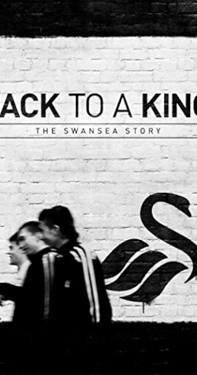 Jack to a King: The Swansea Story