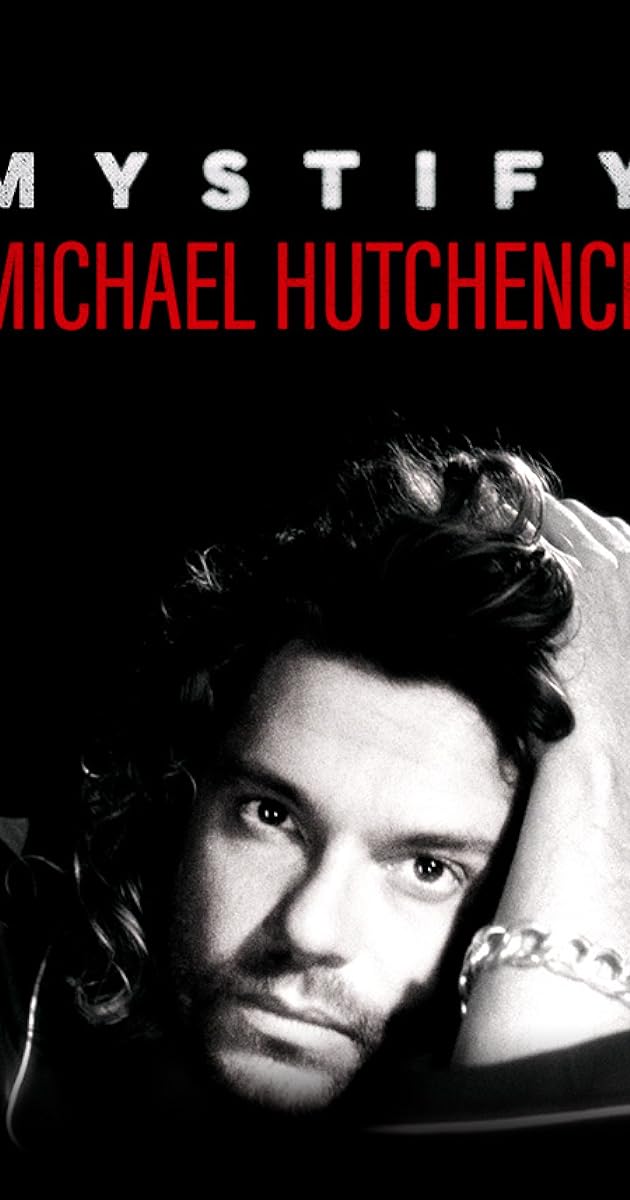 Mystify: Michael Hutchence